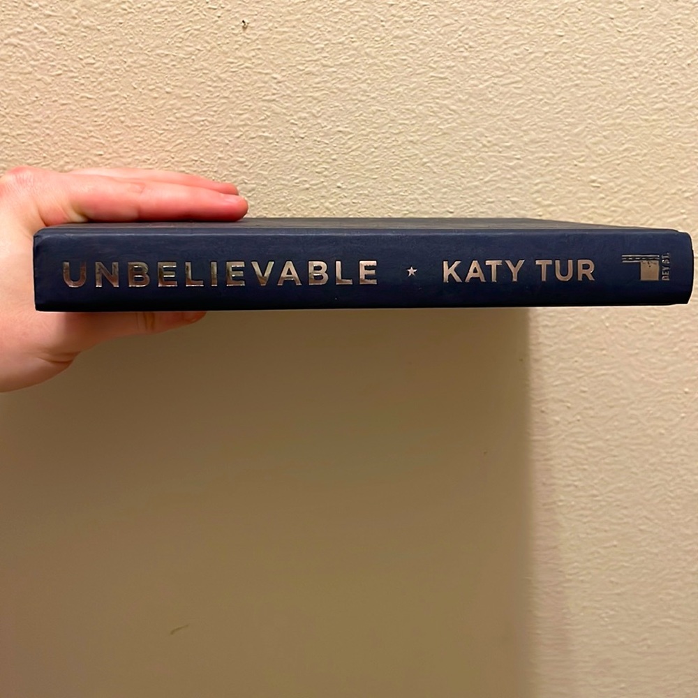 UNBELIEVABLE: my seat on the wildest election ever.- KATY TUR